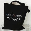 Eco-Friendly Black How You Doing Friends TV Tote Bag Canvas Shoulder Bag for Women Trendy TV Show-Themed Handbag for Girls