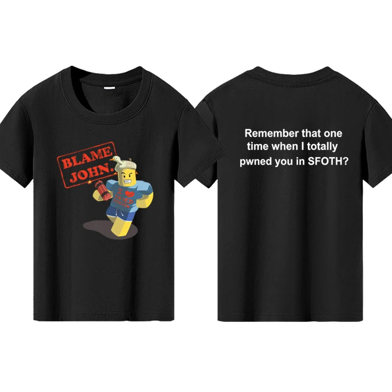 Blame John Printed Teenage Tops T-shirt Boys Girls Summer Casual Funny Fashion O-Neck Short Sleeve Children Colorful Clothing