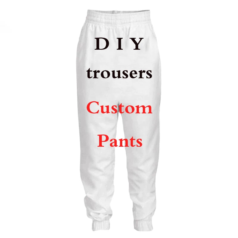 3D Printed DIY Custom Design Men For Women trousers Casual joggers Pants Drop Shipping