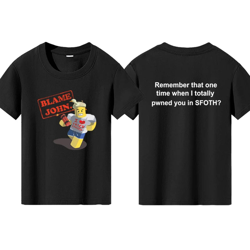 Blame John Printed Teenage Tops T-shirt Boys Girls Summer Casual Funny Fashion O-Neck Short Sleeve Children Colorful Clothing